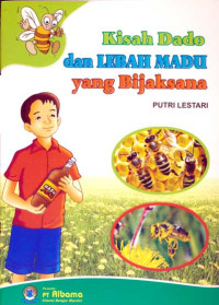 Image of Kisah Dado dan Lebah Madu yang Bikajsana