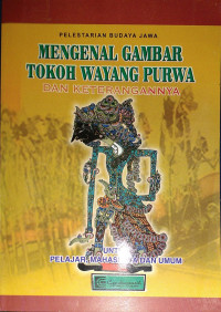 Image of Mengenal Tokoh Wayang Purwa dan Keterangannya