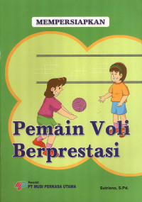 Image of Mempersiapkan Pemain Voli Berprestasi