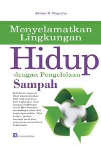 Image of Menyelamatkan Lingkungan Hidup dengan Pengelolaan Sampah