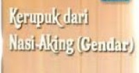 Image of Kerupuk dari Nasi Aking (Gendar)