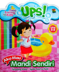 Image of Ups! Aku Mau Mandi Sendiri